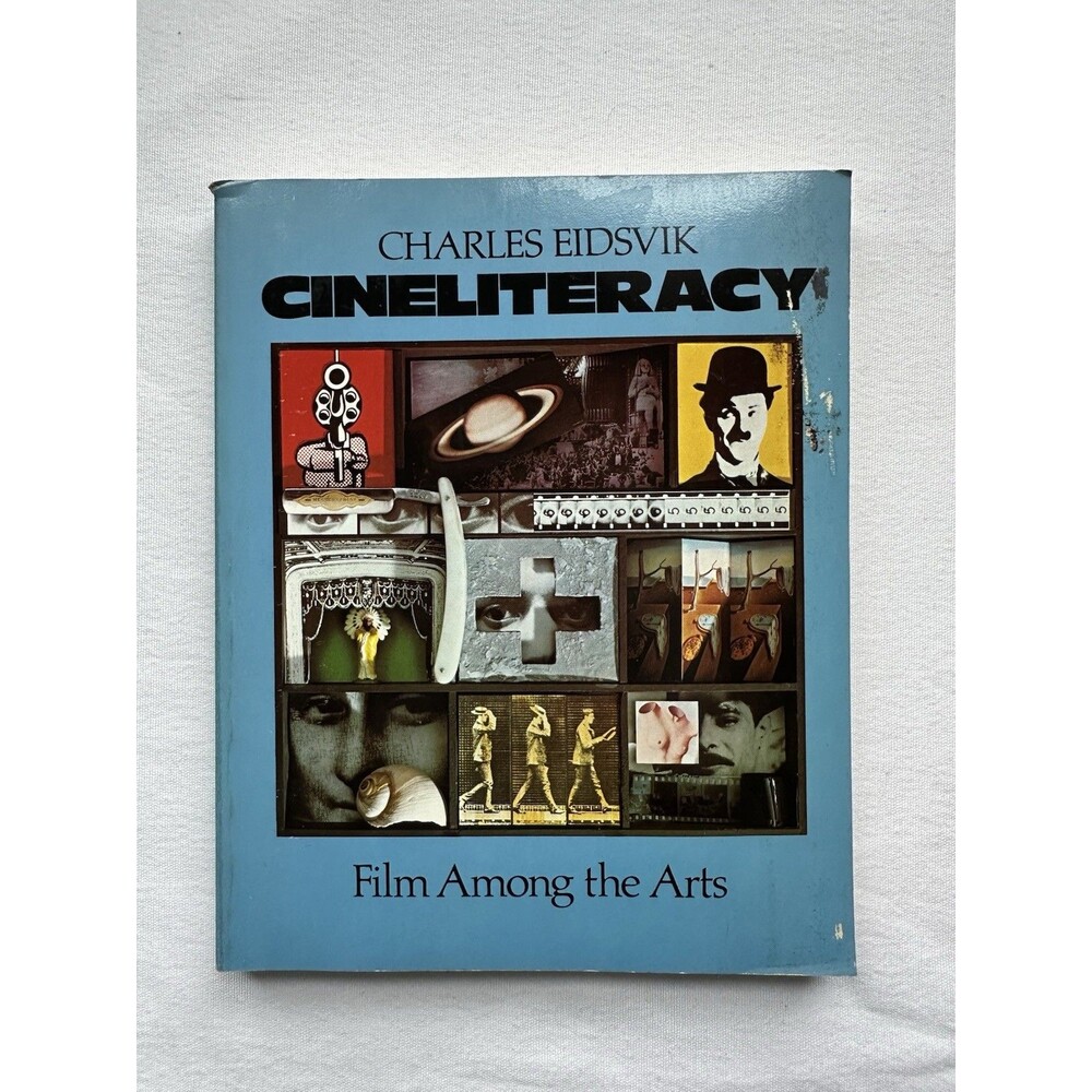 Cineliteracy Film Among the Arts Charles Eidsvik 1978 First Edition Random House